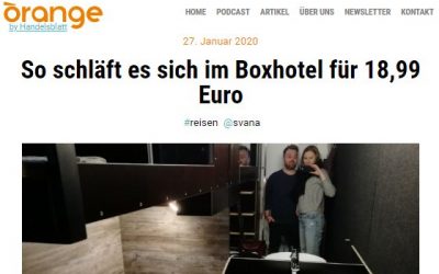 2019/05/20 Orange by Handelsblatt – So schläft es sich im BoxHotel für 18,99 Euro